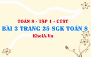 Bài 3 trang 25 SGK Toán 8 Tập 1 Chân trời sáng tạo